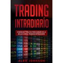 TRADING INTRADÍARIO: Consejos y trucos para ganar en la bolsa con el trading intradiarío   Alex Johnson