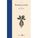 Botánica oculta (Edhasa Literaria)  Joan Perucho
