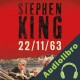 Audiolibro 22/11/63 Stephen King